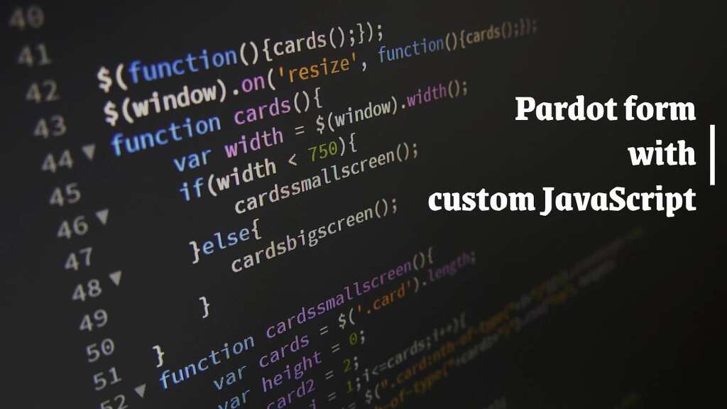 Tips And Tricks To Improve Pardot Form Select Fields With JavaScript