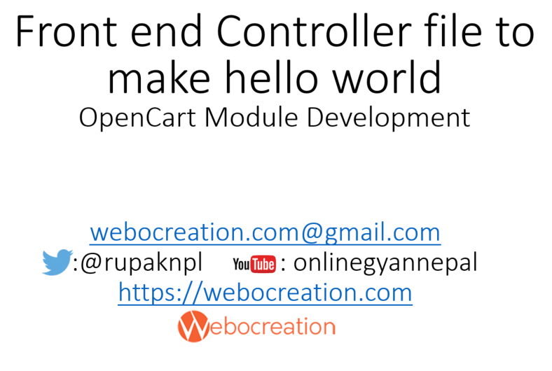 Front end Controller file to make hello world - OpenCart Module Development