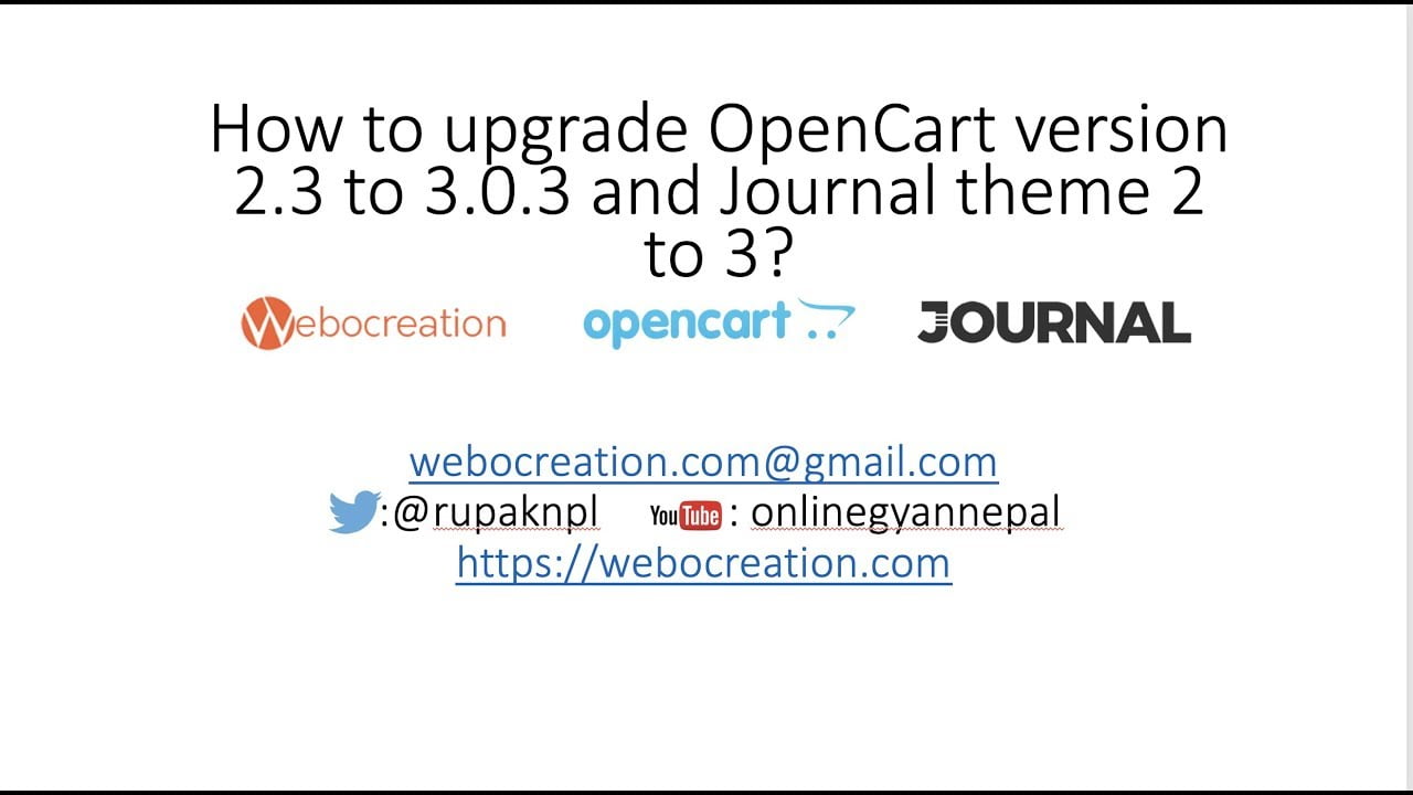 How To Upgrade Opencart From V 2.3 To 3.0.3.1 And Journal Theme 2 To 3?