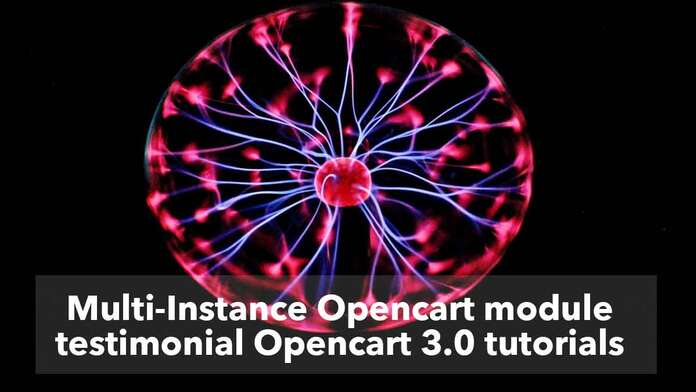 Opencart 3 module development tutorial, multi-instance testimonial free Opencart 3 module development tutorial, multi-instance testimonial free