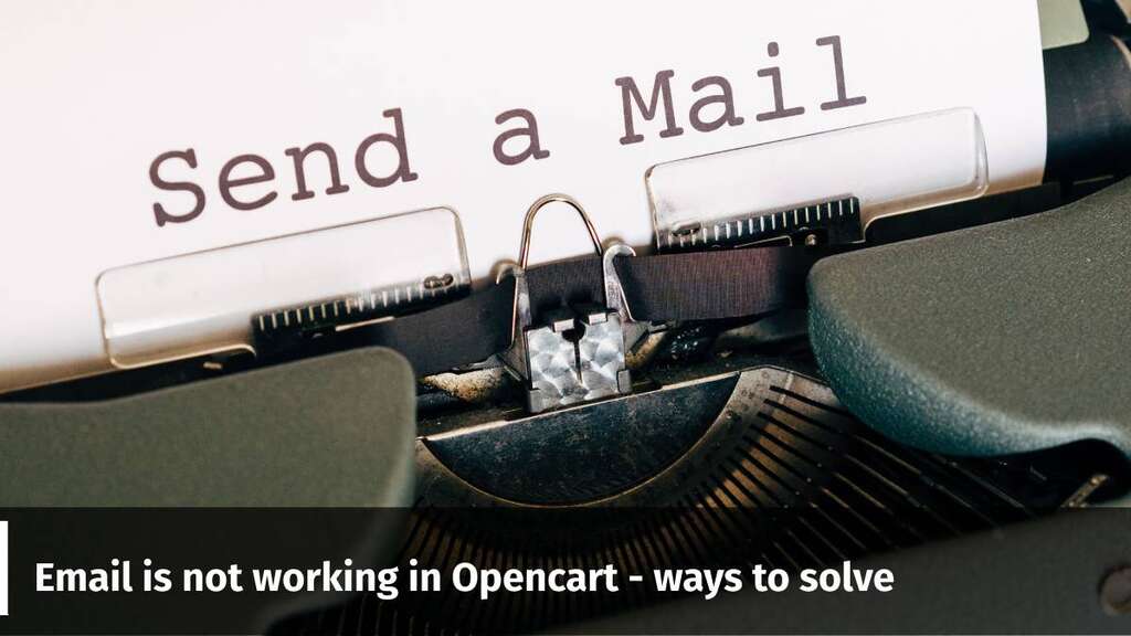 Email sending issues in Opencart
