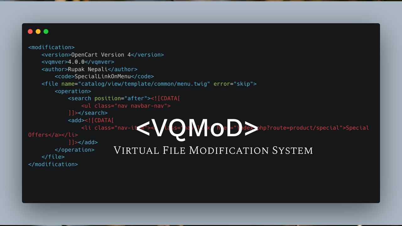 How to use VqMod in Opencart 4? Installation, configuration, and example use.