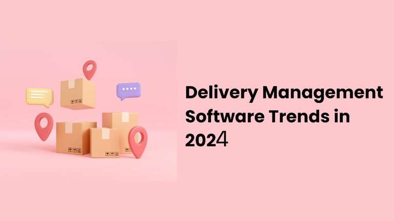 Delivery management 2024